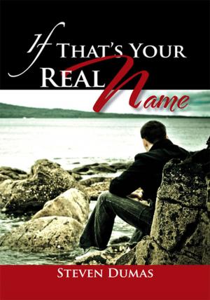 Cover of the book If That's Your Real Name by SHARON TETILA COX