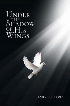 Book cover of Under the Shadow of His Wings