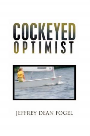 Cover of the book Cockeyed Optimist by Akbar Dehghan Ferdows