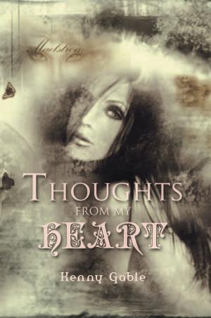 Cover of the book Thoughts from My Heart by Christian L, Gert Heidenreich, Dorothea Grünzweig, Tanja Dückers, Sujata Bhatt, Franzobel, Uwe Kolbe