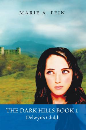 Cover of the book The Dark Hills Book 1-Delwyn’S Child by Patricia L. Carpenter