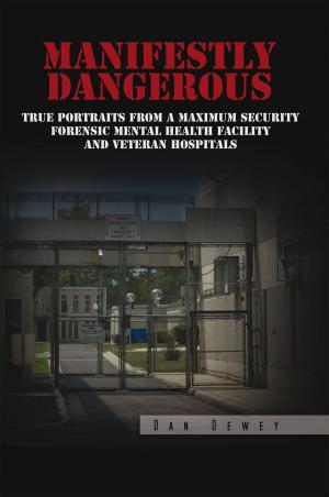 Cover of the book Manifestly Dangerous by Ronnie Fletcher