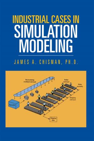 Cover of the book Industrial Cases in Simulation Modeling by Thomas W. Greene