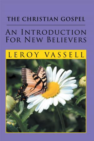 Cover of the book The Christian Gospel: an Introduction for New Believers by Pearl Silverstone