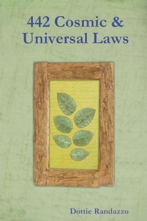 Cover of the book 442 Cosmic & Universal Laws by ギラッド作者