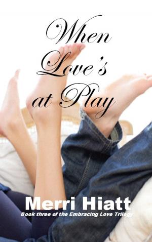 Book cover of When Love's at Play