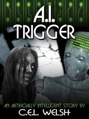 Cover of the book A.I. Trigger by D.T. Dyllin