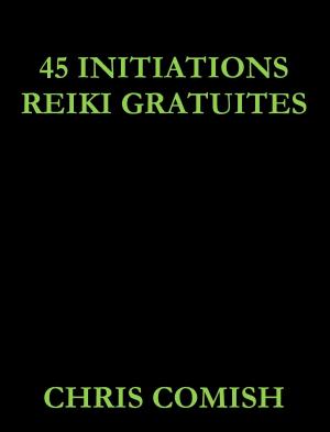 Book cover of 45 Initiations Reiki Gratuites