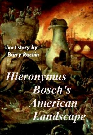 Book cover of Hieronymus Bosch's American Landscape