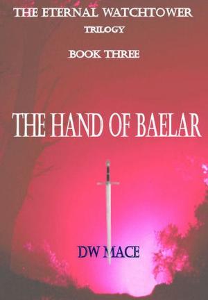 Cover of the book The Hand of Baelar. by Chris Orsini