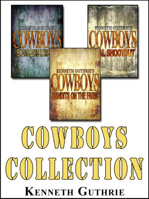 Cover of the book Cowboys: The Collection by Kenneth Guthrie