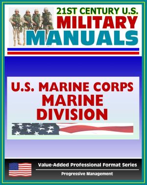 Book cover of 21st Century U.S. Military Manuals: Marine Division Expeditionary Ground Combat Marine Corps Field Manual - FMFM 6-1 (Value-Added Professional Format Series)