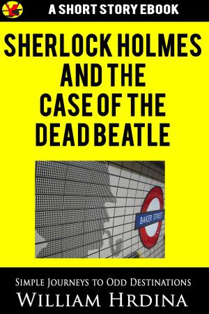 Cover of the book Sherlock Holmes and the Case of the Dead Beatle by Natasza Waters