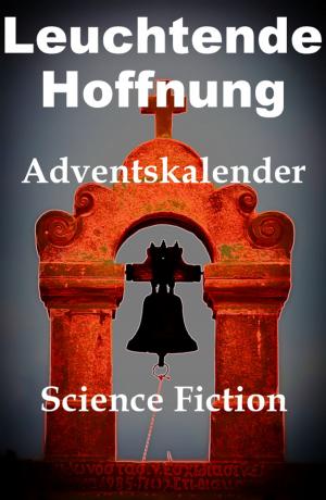 Cover of the book Leuchtende Hoffnung by Rosemary Carr