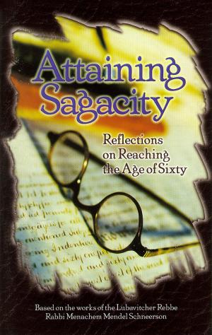 Cover of the book Attaining Sagacity by Menachem M Schnnerson