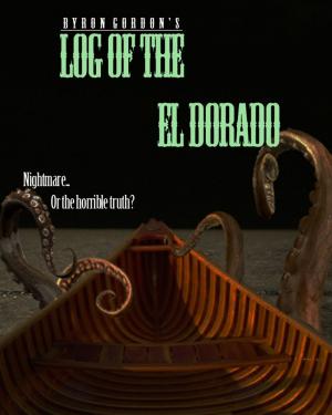 Cover of the book Log of the El Dorado by TL Bohr