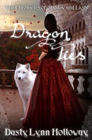 Cover of the book Dragon Ties (The Chronicles of Shadow and Light) Book 2 by Rhonda Parrish (editor), Alexandra Seidel (editor)