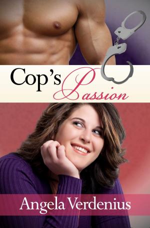 Cover of the book Cop's Passion by Angela Verdenius