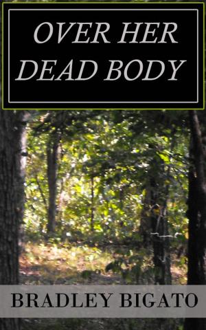 Cover of the book Over Her Dead Body by Matthew Brooks