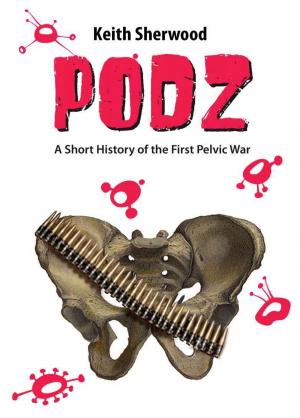 Cover of the book PODZ: A Short History of the First Pelvic War by M.C.A. Hogarth