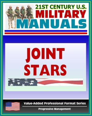 Cover of 21st Century U.S. Military Manuals: Joint Surveillance Target Attack Radar System (Joint STARS) FM 34-25-1 (Value-Added Professional Format Series)
