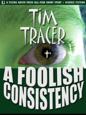 Book cover of A Foolish Consistency
