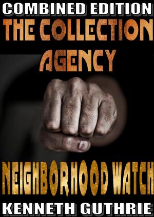 bigCover of the book The Collection Agency and Neighborhood Watch (Combined Edition) by 