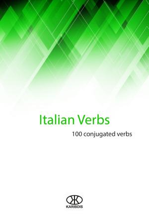 Book cover of Italian Verbs (100 Conjugated Verbs)