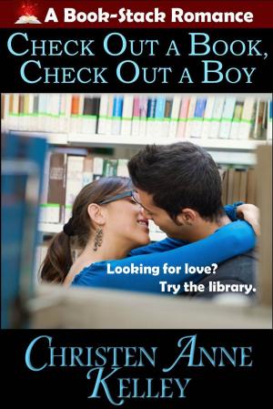 Cover of the book Check Out a Book, Check Out a Boy by Kate Walker