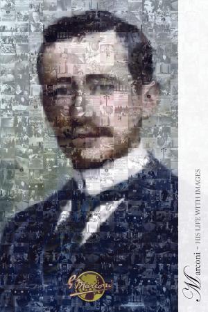 Cover of the book Marconi: His life with images by LaChanda Casteal