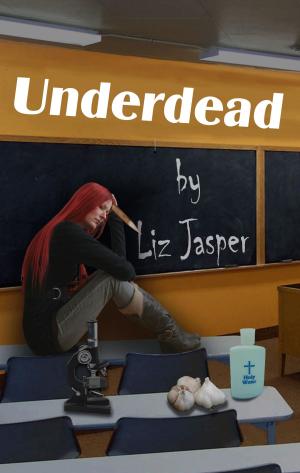 Cover of the book Underdead by Karen MacInerney