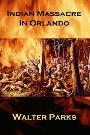 Book cover of Indian Massacre in Orlando