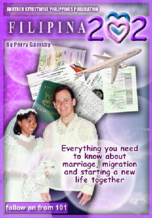 Cover of the book Filipina 202: MIgrate And Marry Your Dream Filipina by Christopher Bennetts