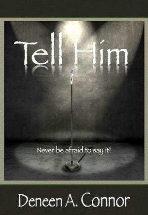 Cover of the book Tell Him by Candy Caine