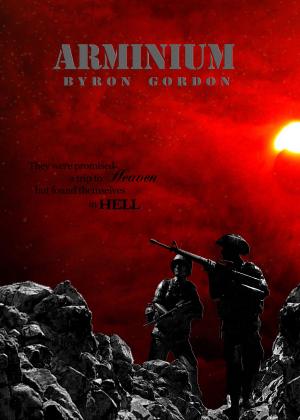 Cover of the book Arminium by Byron Gordon