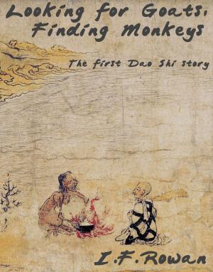 Book cover of Looking For Goats, Finding Monkeys