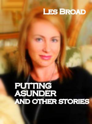 Book cover of Putting Asunder And Other Stories