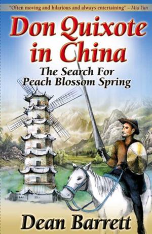 Book cover of Don Quixote in China: The Search for Peach Blossom Spring