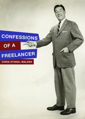 Book cover of Confessions of a Freelancer