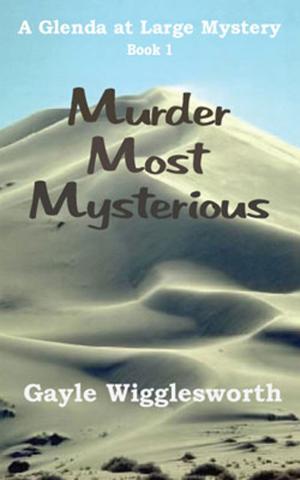 Book cover of Murder Most Mysterious, a Glenda At Large Mystery