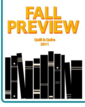 Cover of the book Quill and Quire Fall Preview 2011 by Kelly T Hudson