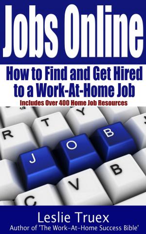 Book cover of Jobs Online: Find and Get Hired to a Work-At-Home Job