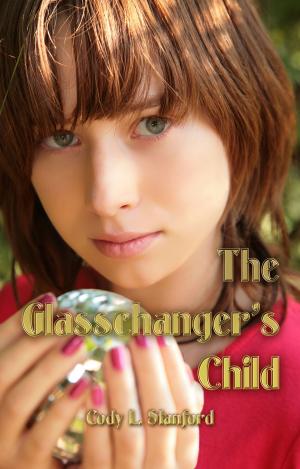 Book cover of The Glasschanger's Child