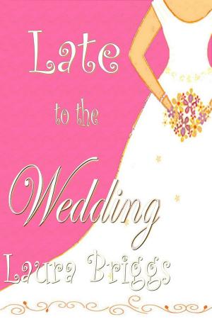Cover of the book Late to the Wedding by C. Hawthorne, G.B. Anders