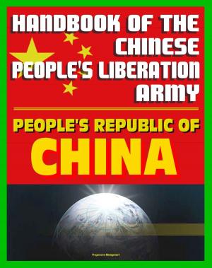 Book cover of Handbook of the Chinese People's Liberation Army by the U.S. Defense Intelligence Agency: Armed Forces, History, Doctrine, Command and Control