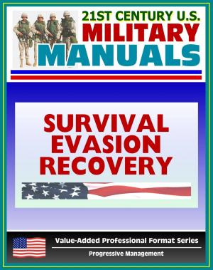 Cover of 21st Century U.S. Military Manuals: Multiservice Procedures for Survival, Evasion, and Recovery - FM 21-76-1 - Camouflage, Concealment, Navigation (Value-Added Professional Format Series)