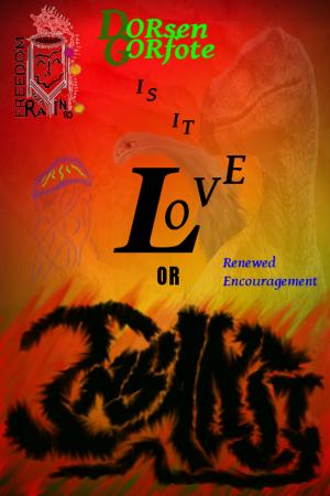 Cover of the book Is It Love or Insanity: Renewed Encouragement by Nancy Straight