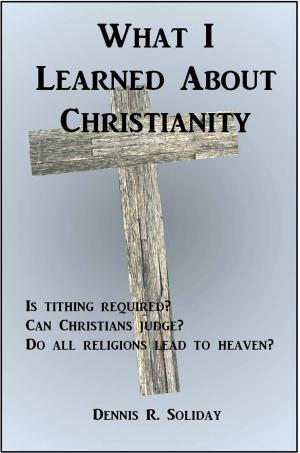 Cover of the book What I Learned About Christianity by Bonaventure, Pierre Corneille