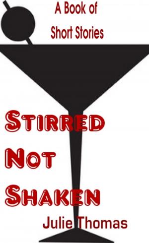 Book cover of Stirred Not Shaken