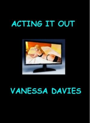Cover of the book Acting it Out by Rosanna Challis